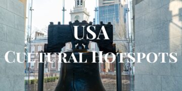 Cultural Hotspots: A Journey Through America’s Rich History