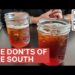 South USA – The Don’ts of Visiting the South