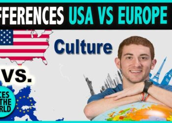 18 Cultural Differences: USA v. Europe